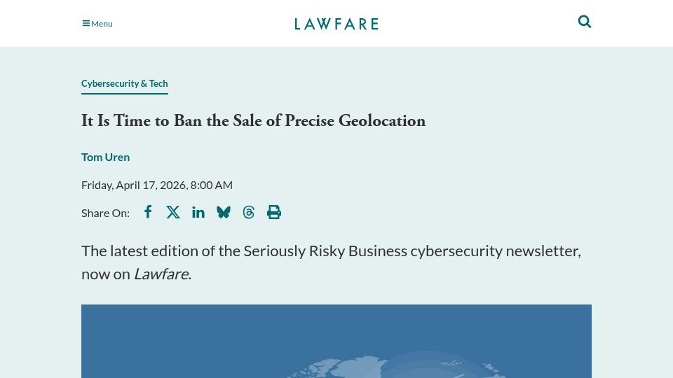 Screenshot of lawfaremedia.org: Ban the sale of precise geolocation