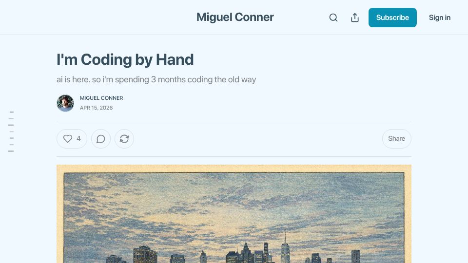 Screenshot of miguelconner.substack.com: I’m spending months coding the old way