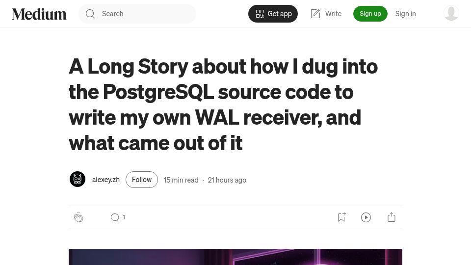 Screenshot of medium.com: I dug into the Postgres sources to write my own WAL receiver