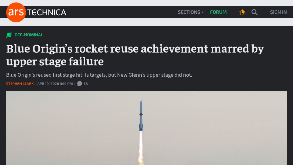 Screenshot of arstechnica.com: Blue Origin's rocket reuse achievement marred by upper stage failure