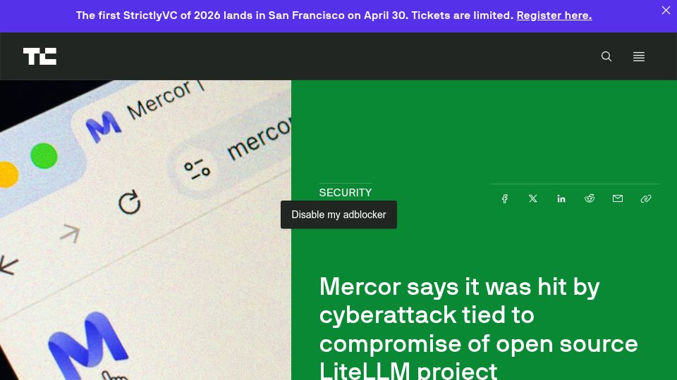 Screenshot of techcrunch.com: Mercor says it was hit by cyberattack tied to compromise LiteLLM