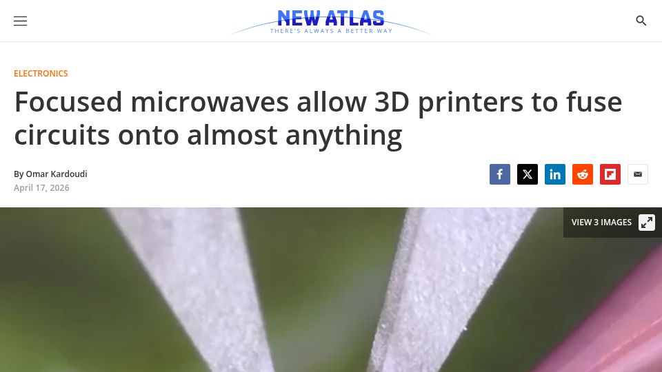 Screenshot of newatlas.com: Focused microwaves allow 3D printers to fuse circuits onto almost anything