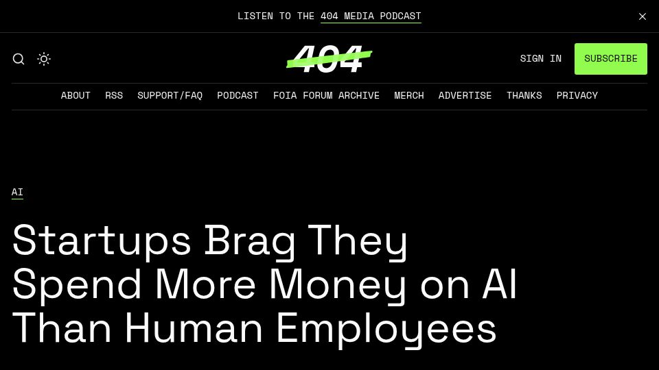 Screenshot of 404media.co: Startups Brag They Spend More Money on AI Than Human Employees