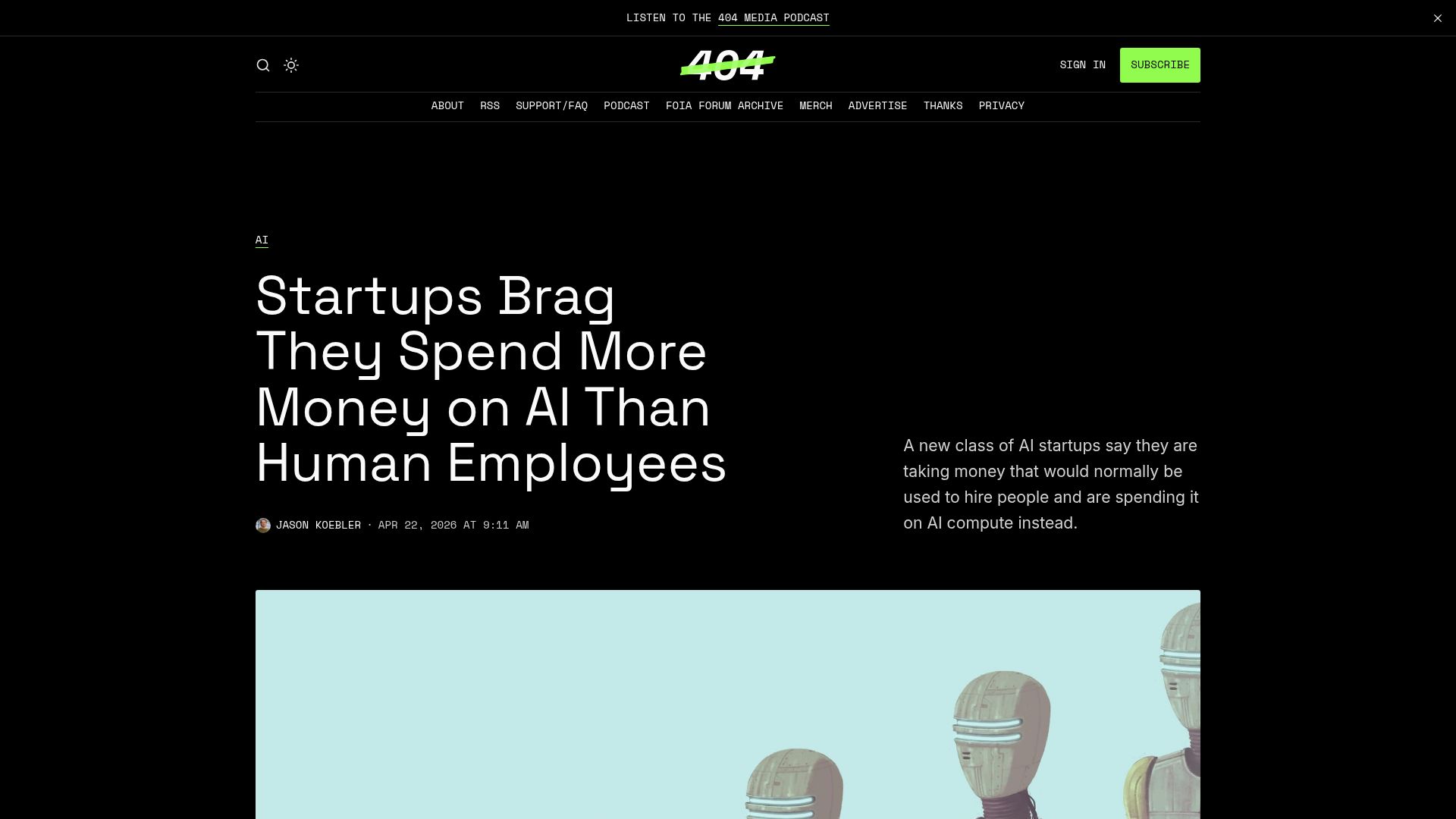 Screenshot of 404media.co: Startups Brag They Spend More Money on AI Than Human Employees