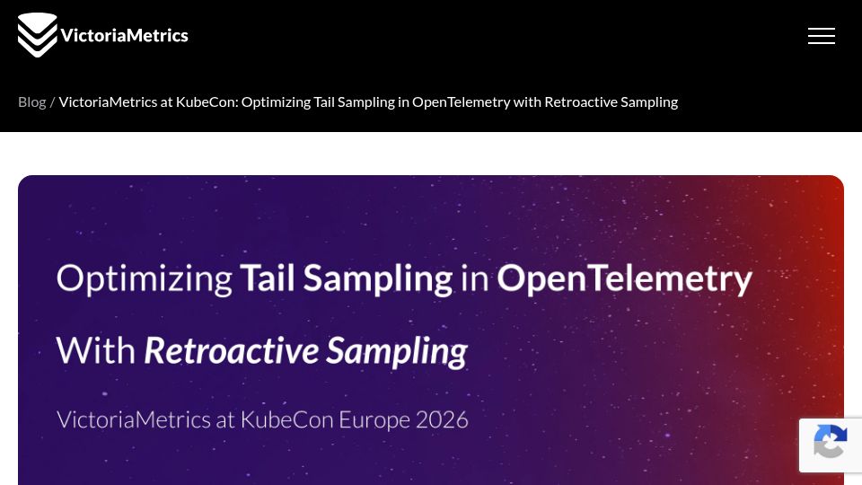 Screenshot of victoriametrics.com: Optimizing Tail Sampling in OpenTelemetry with Retroactive Sampling