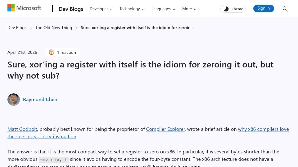 Screenshot of devblogs.microsoft.com: XOR'ing a register with itself is the idiom for zeroing it out. Why not sub?