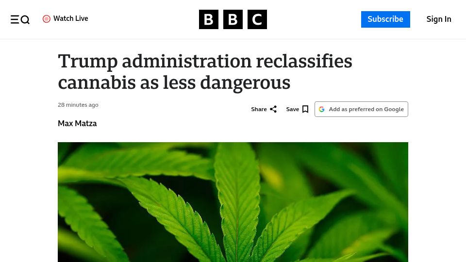 Screenshot of bbc.com: US Department of Justice has officially reclassified cannabis as less dangerous