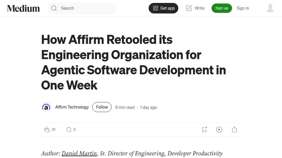Screenshot of medium.com: Affirm Retooled for Agentic Software Development in One Week