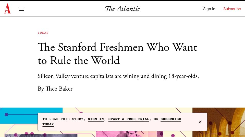 Screenshot of theatlantic.com: The Stanford Freshmen Who Want to Rule the World