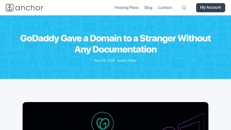 Screenshot of anchor.host: GoDaddy gave a domain to a stranger without any documentation