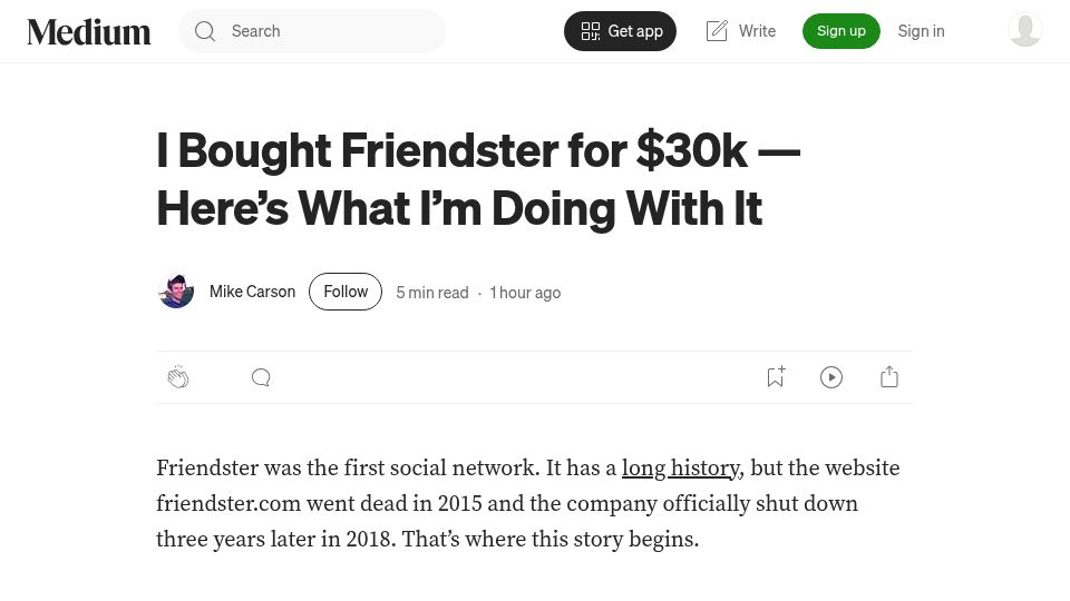 Screenshot of ca98am79.medium.com: I bought Friendster for $30k – Here's what I'm doing with it