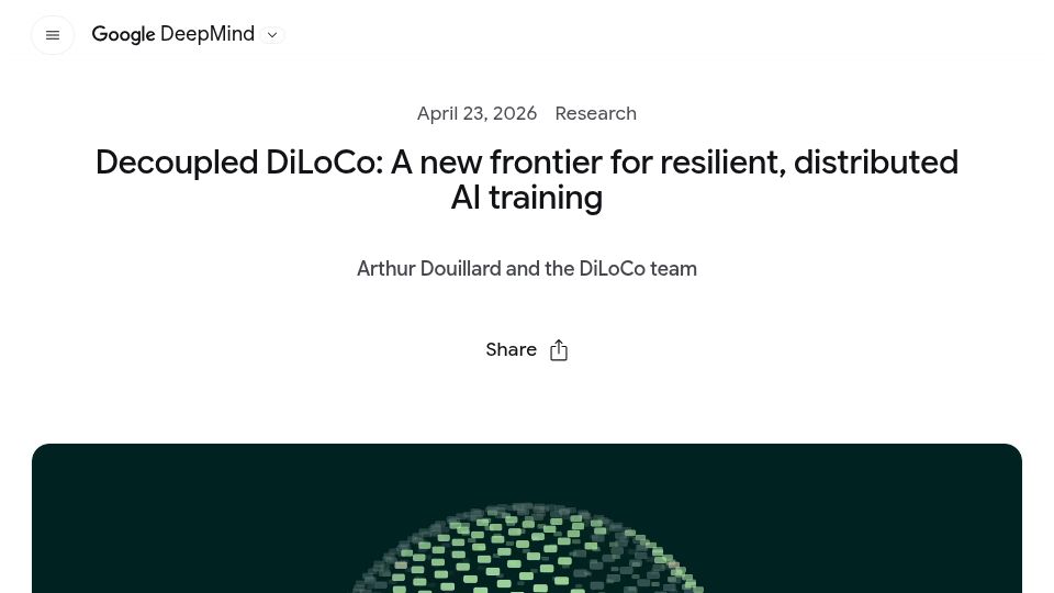 Screenshot of deepmind.google: Decoupled DiLoCo: Resilient, Distributed AI Training at Scale