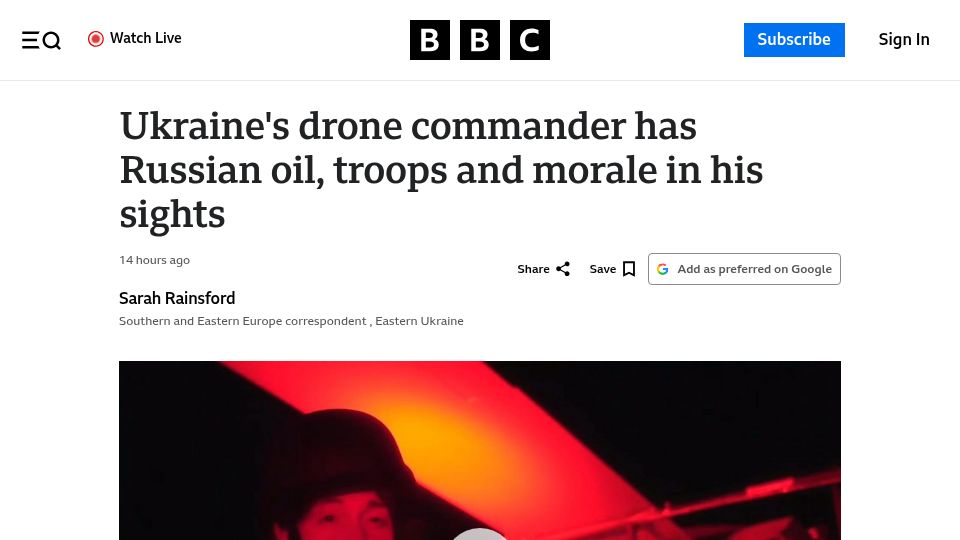 Screenshot of bbc.com: Ukraine's drone commander has Russian oil, troops and morale in his sights