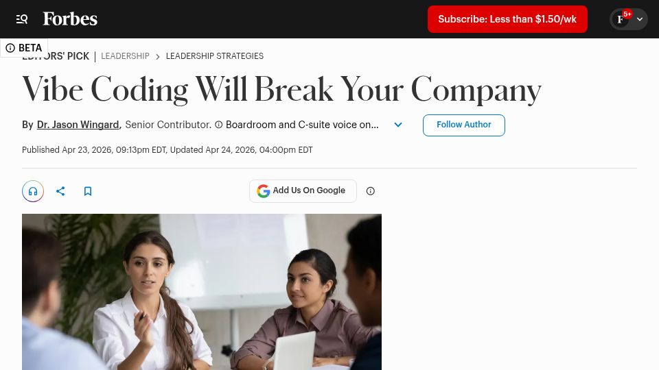 Screenshot of forbes.com: Vibe Coding Will Break Your Company