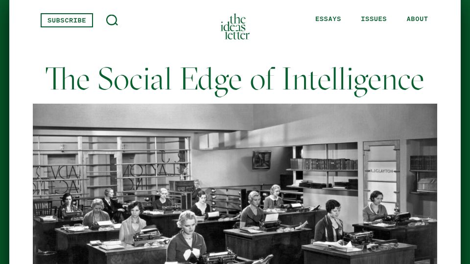 Screenshot of theideasletter.org: The Social Edge of Intelligence: Individual Gain, Collective Loss