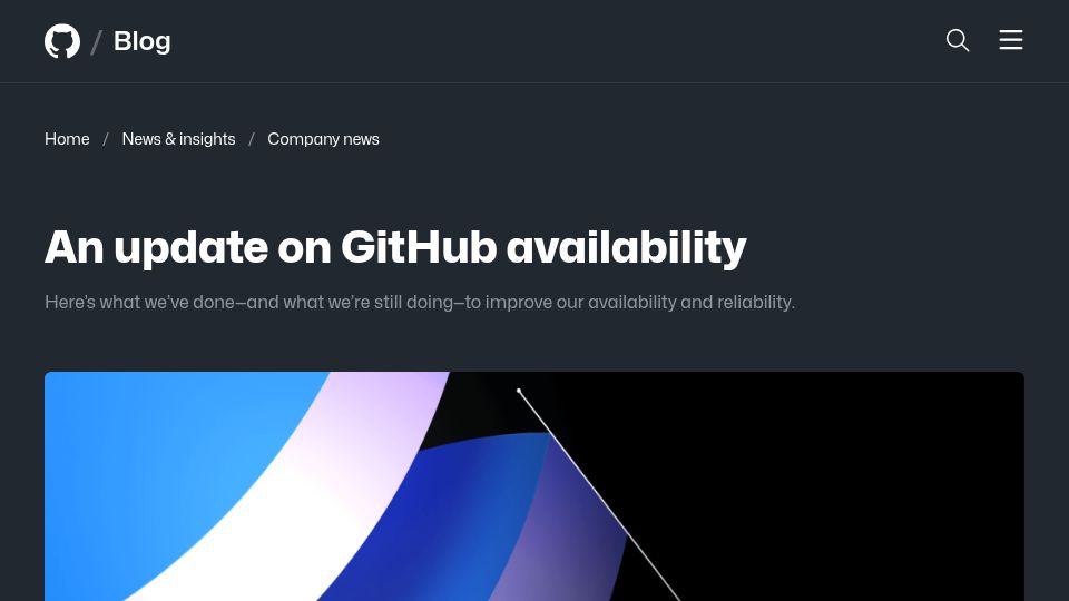 Screenshot of github.blog: An update on GitHub availability