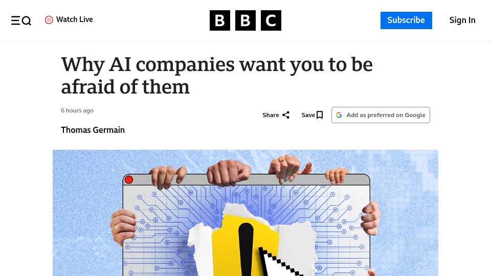 Screenshot of bbc.com: Why AI companies want you to be afraid of them
