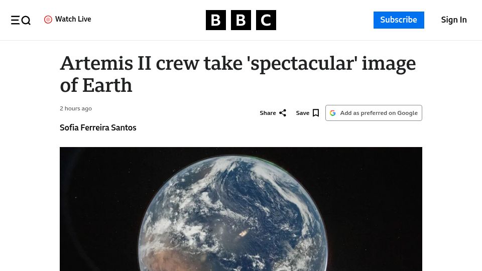 Screenshot of bbc.com: Artemis II crew take “spectacular” image of Earth