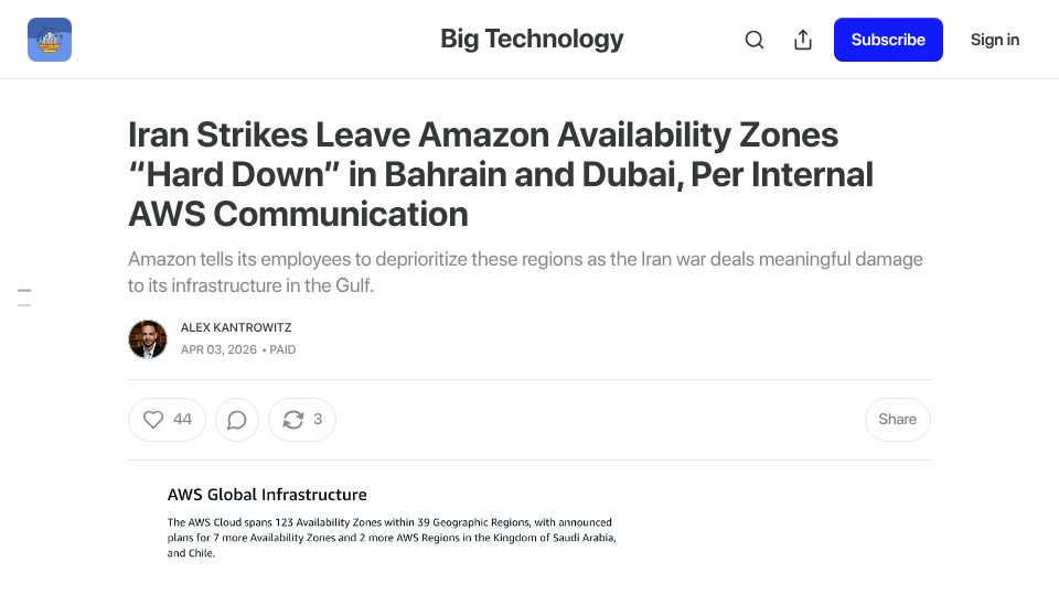 Screenshot of bigtechnology.com: Iran strikes leave Amazon availability zones "hard down" in Bahrain and Dubai