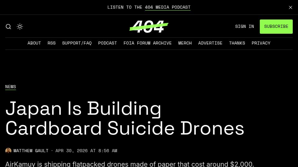 Screenshot of 404media.co: Japan Is Building Cardboard Suicide Drones