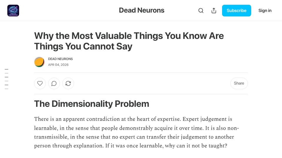 Screenshot of deadneurons.substack.com: Why the most valuable things you know are things you cannot say