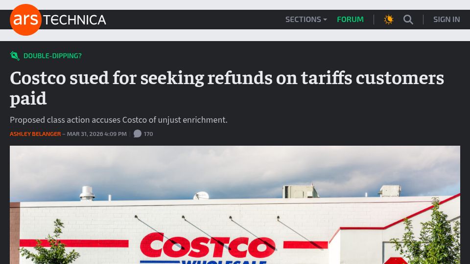 Screenshot of arstechnica.com: Costco sued for seeking refunds on tariffs customers paid