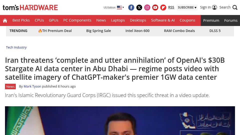 Screenshot of tomshardware.com: Iran threatens 'complete and utter annihilation' of OpenAI's $30B Stargate