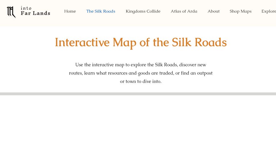 Screenshot of intofarlands.com: Show HN: Explore the Silk Roads through an interactive map
