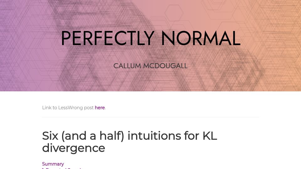 Screenshot of perfectlynormal.co.uk: Six (and a half) intuitions for KL divergence