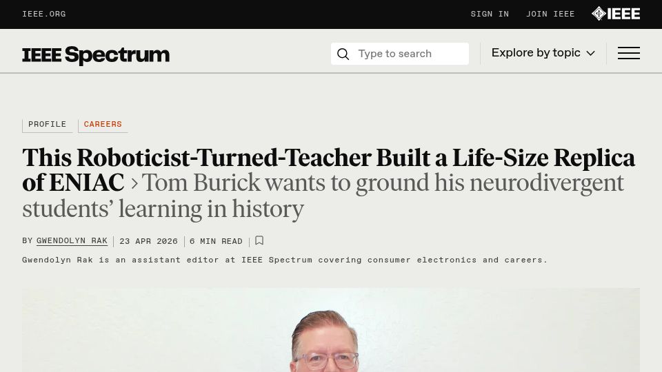 Screenshot of spectrum.ieee.org: Roboticist-Turned-Teacher Built a Life-Size Replica of Eniac