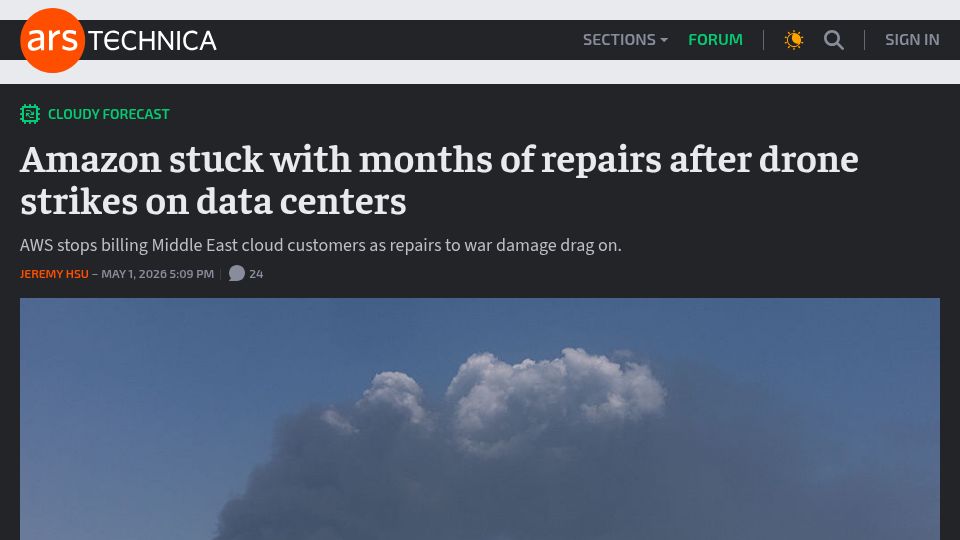 Screenshot of arstechnica.com: AWS stops billing Middle East cloud customers as repairs to war damage drag on
