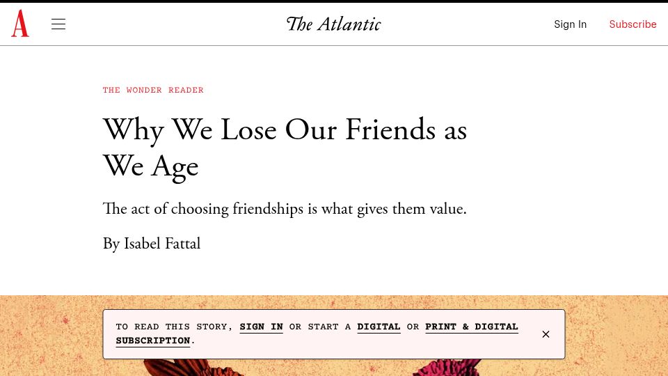 Screenshot of theatlantic.com: Why we lose our friends as we age (2023)