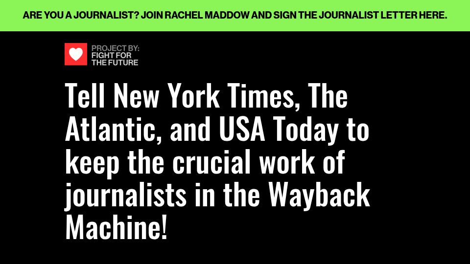 Screenshot of savethearchive.com: Tell NYT, Atlantic, USA Today to keep Wayback Machine