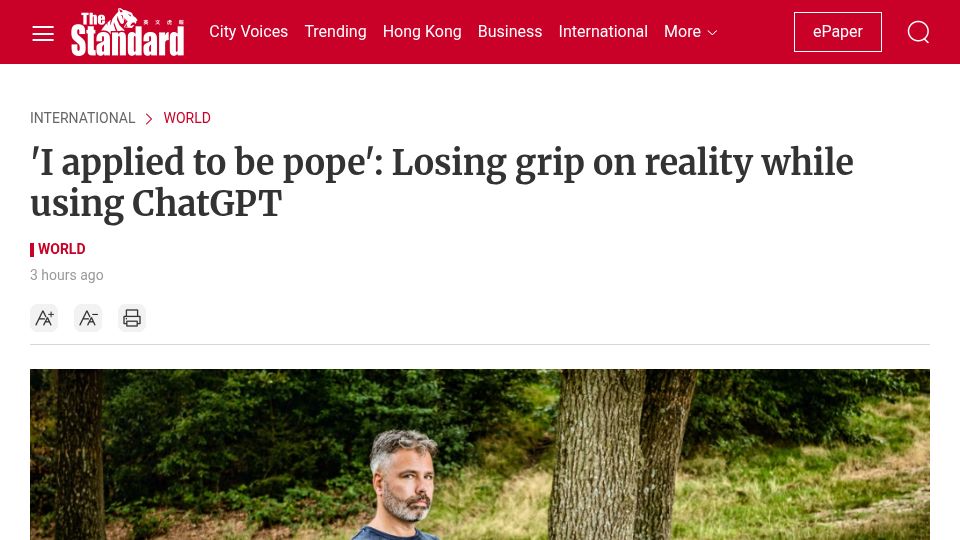 Screenshot of thestandard.com.hk: “I applied to be pope”: Losing grip on reality while using ChatGPT