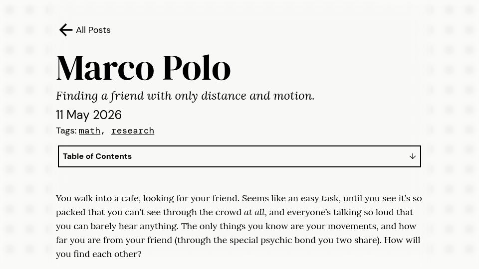 Screenshot of jackhogan.me: Marco Polo: Finding a friend with only distance and motion