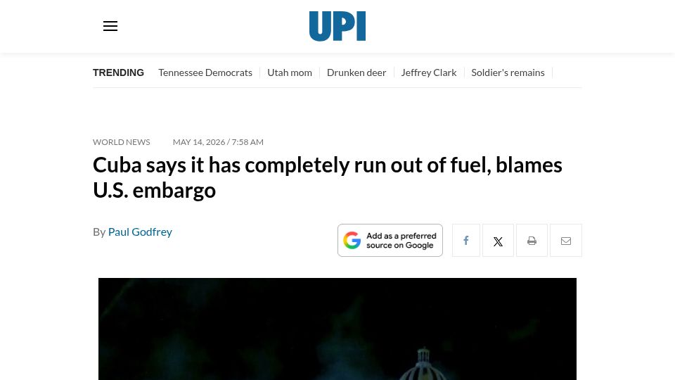 Screenshot of upi.com: Cuba says it has run out of fuel, blames U.S. embargo