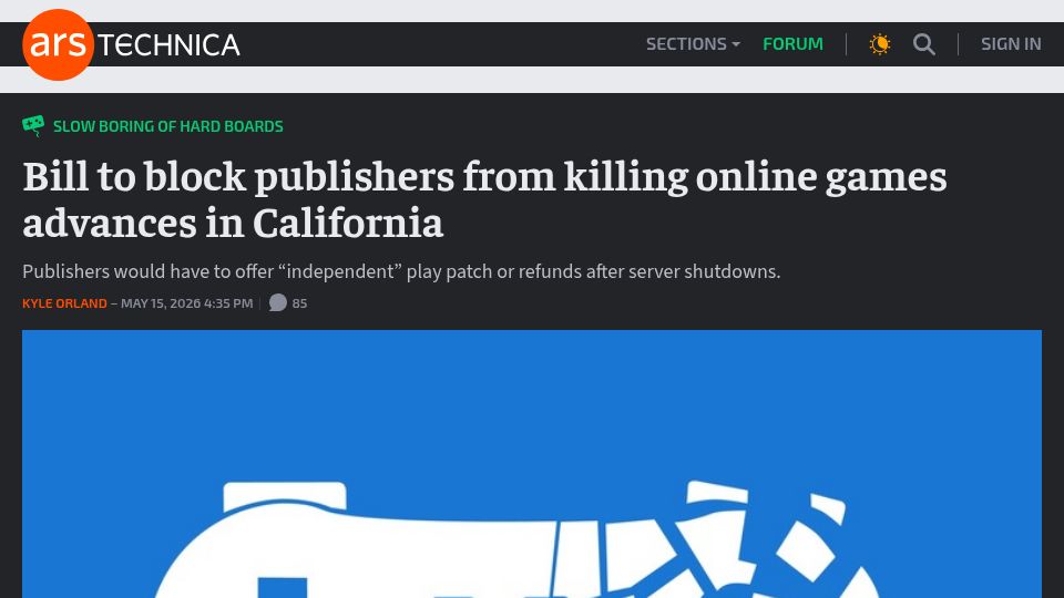 Screenshot of arstechnica.com: Bill to block publishers from killing online games advances in California