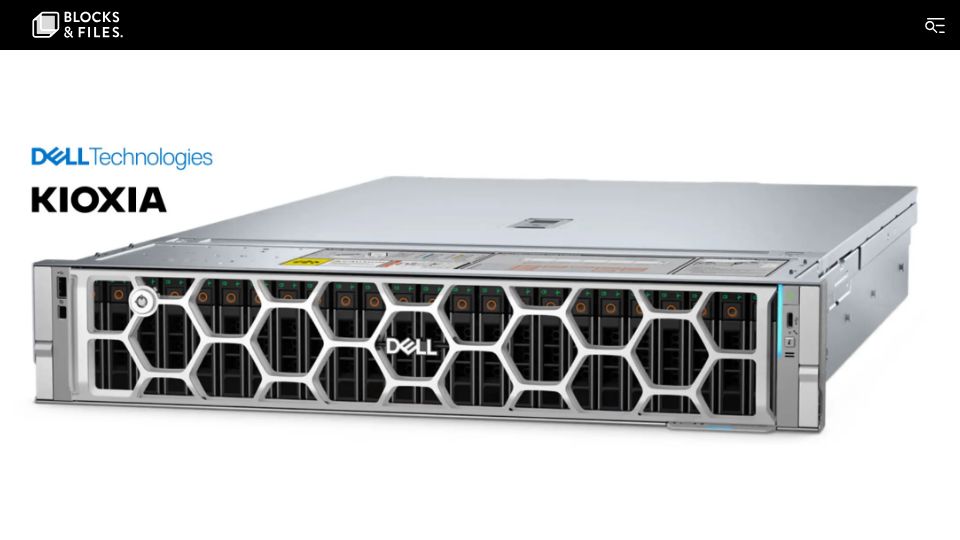 Screenshot of blocksandfiles.com: Kioxia and Dell cram 10 PB into slim 2RU server