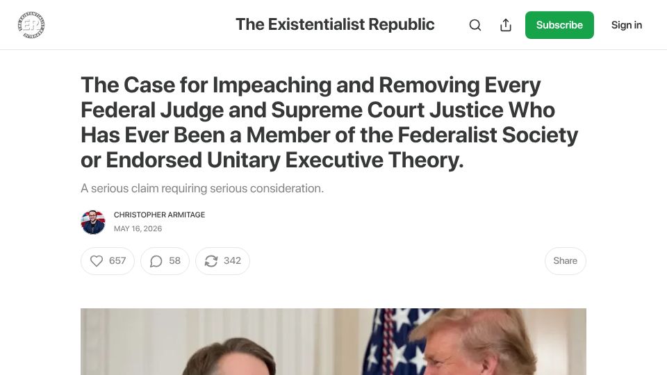 Screenshot of cmarmitage.substack.com: Impeaching Every Federal Judge and Justice Who Endorsed Unitary Executive Theory
