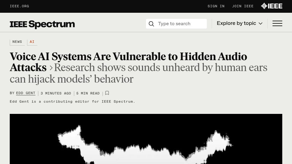 Screenshot of spectrum.ieee.org: Voice AI Systems Are Vulnerable to Hidden Audio Attacks
