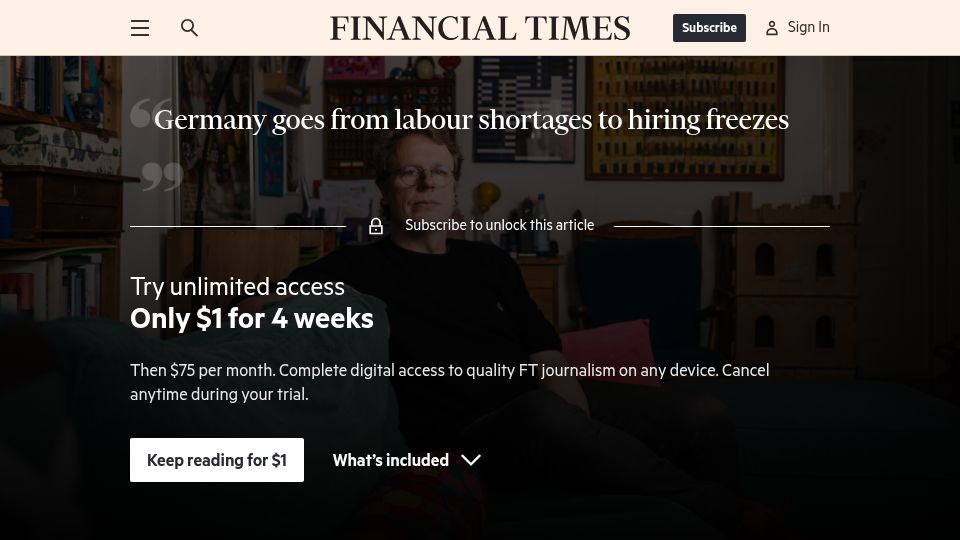 Screenshot of ft.com: Germany goes from labour shortages to hiring freezes