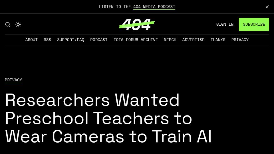 Screenshot of 404media.co: Researchers Wanted Preschool Teachers to Wear Cameras to Train AI