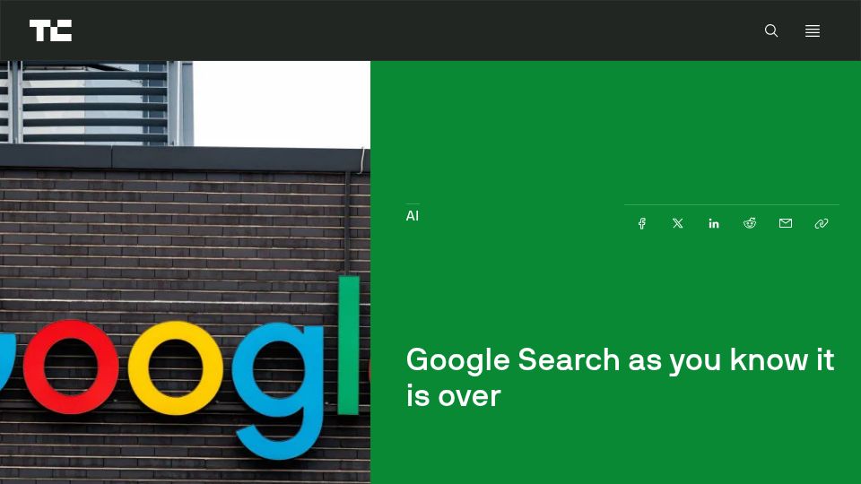 Screenshot of techcrunch.com: Google Search as you know it is over
