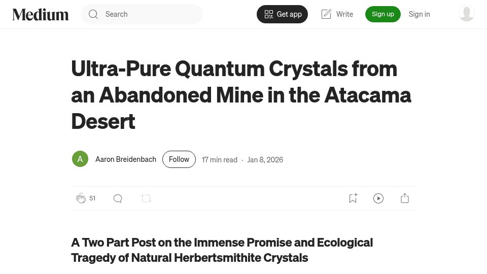 Screenshot of medium.com: I found ultra-pure quantum crystals in an abandoned mine in the Atacama desert