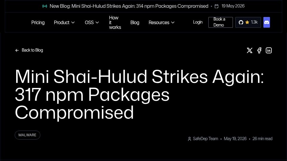 Screenshot of safedep.io: Mini Shai-Hulud Strikes Again: 314 npm Packages Compromised