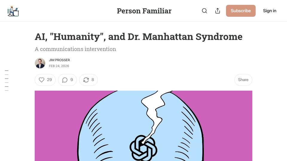 Screenshot of personfamiliar.com: AI, "Humanity", and Dr. Manhattan Syndrome: A Communications Intervention