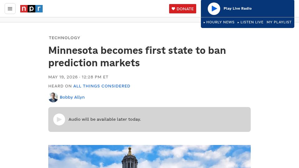 Screenshot of npr.org: Minnesota becomes first state to ban prediction markets