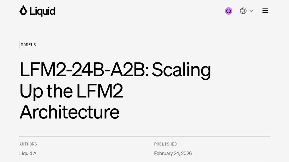 Screenshot of liquid.ai: LFM2-24B-A2B: Scaling Up the LFM2 Architecture