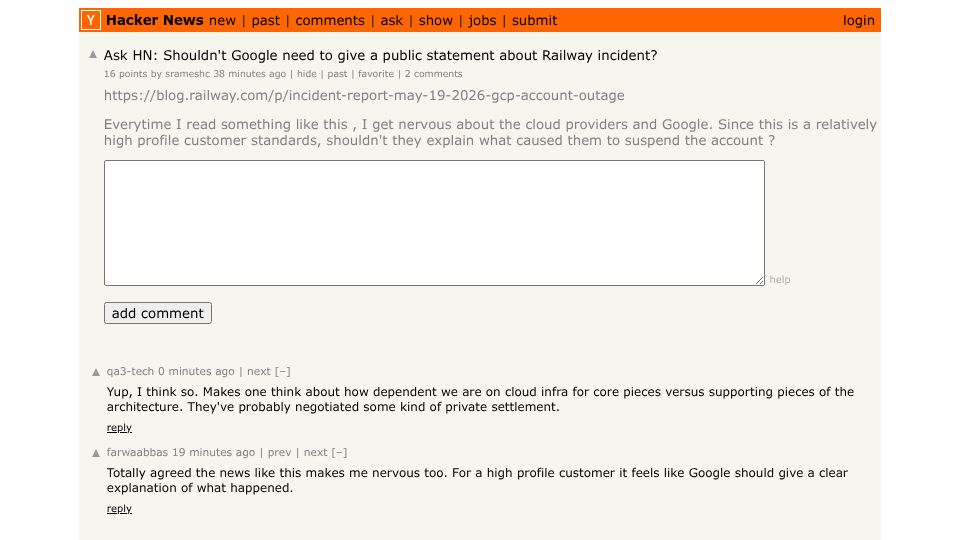 Screenshot of Hacker News post: Ask HN: Shouldn't Google need to give a public statement about Railway incident?