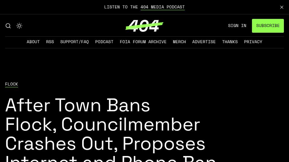 Screenshot of 404media.co: After Town Bans Flock, Councilmember Crashes Out, Proposes Internet, Phone Ban